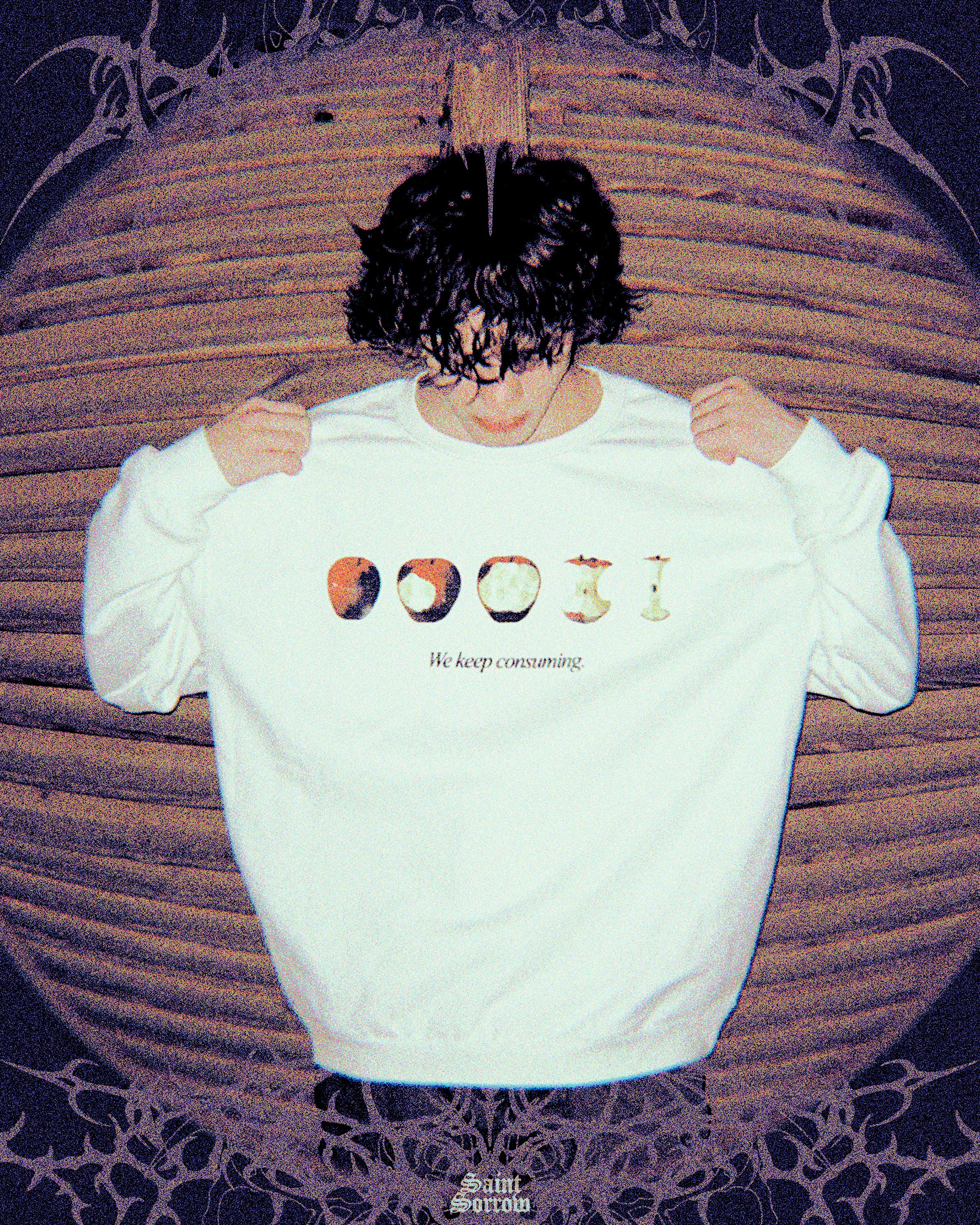 WE KEEP CONSUMING Sweatshirt