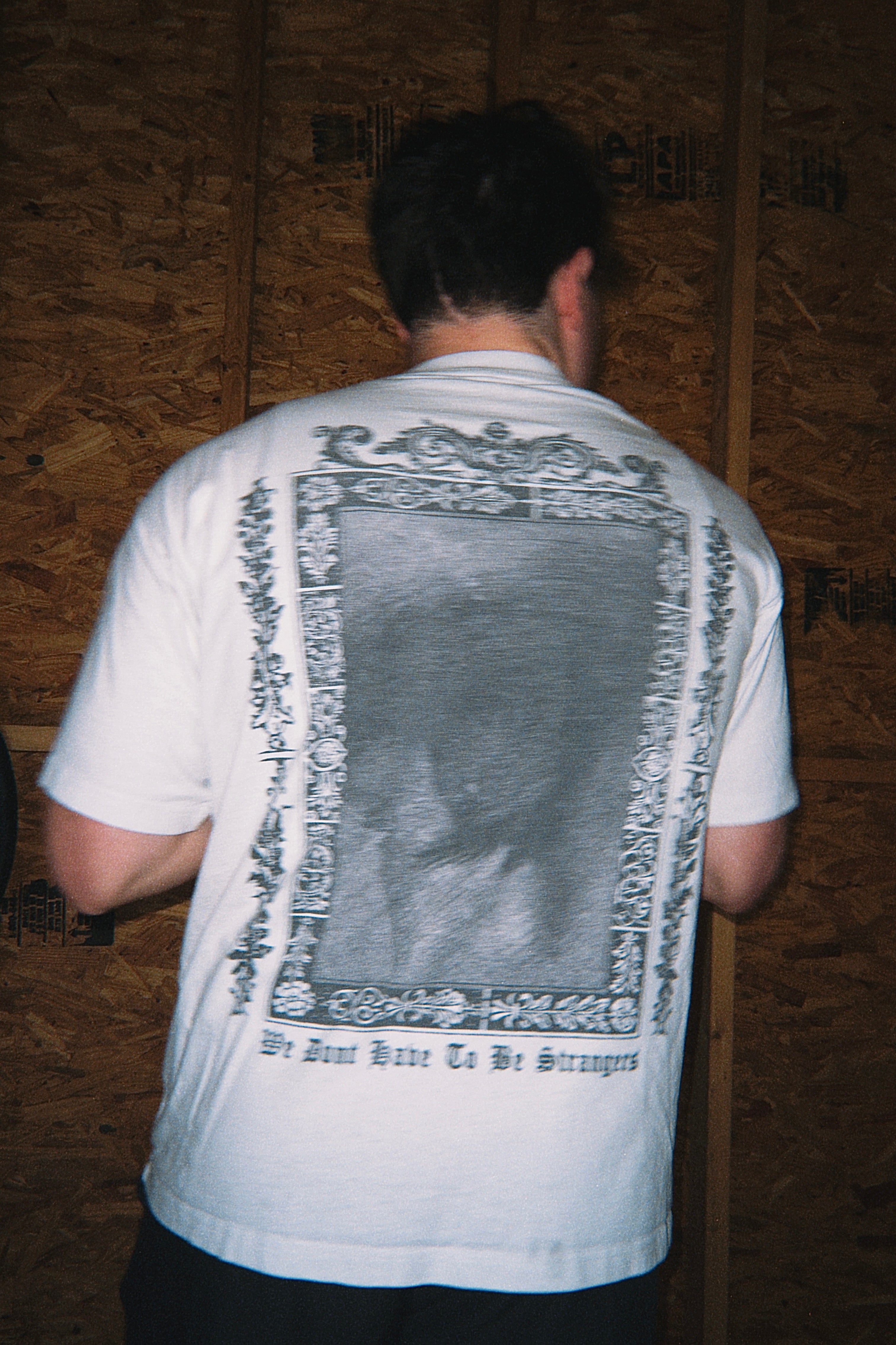 WE DONT HAVE TO BE STRANGERS Tee